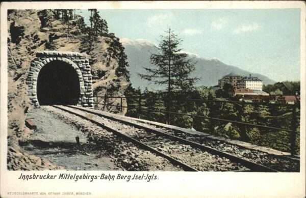 Innsbruck Berg Isel Igls Mittelgebirgsbahn Eisenb