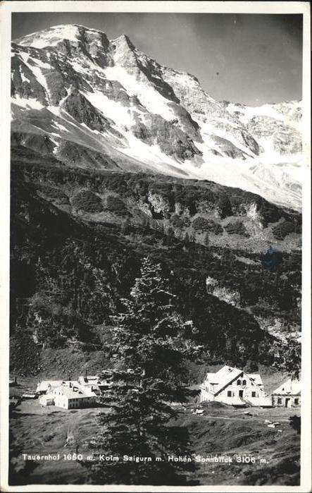Zell See Tauernhof Kolm Saigurn Hohen Sonnblick