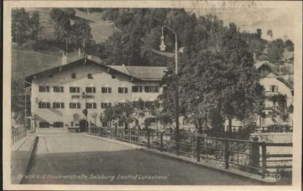 Bruck Grossglocknerstrasse Salzburg Gasthof Lukashansl