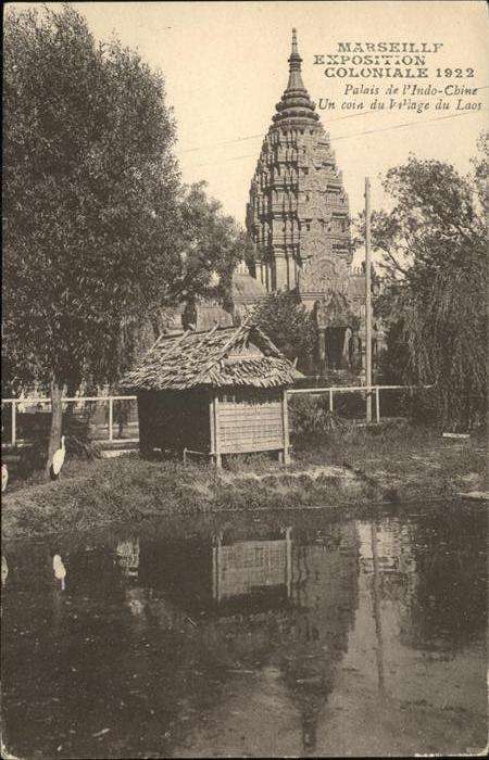 Exposition Coloniale Marseille 1922 Palais de l Indo Chine Village du Laos
