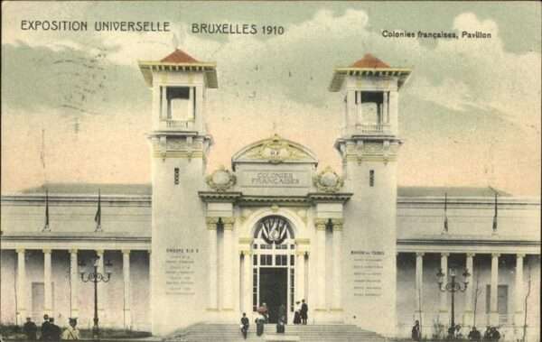 Exposition Universelle Bruxelles 1910 Colonies francaises Pavillon