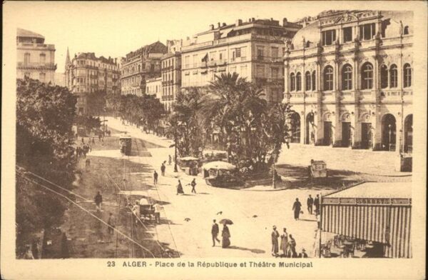 Alger Algerien Place de la Republique et Theatre Munic