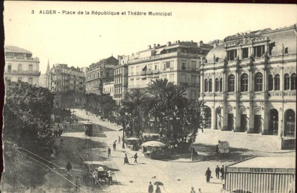 Alger Algerien Place de la Republique et Theatre Munic