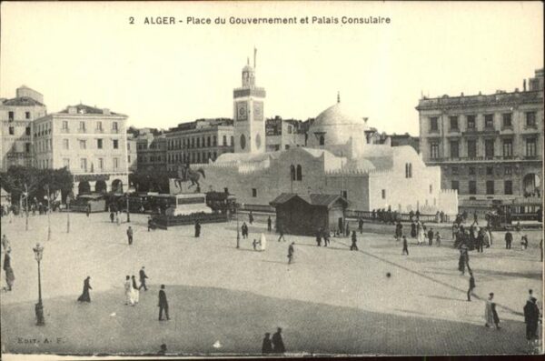 Alger Algerien Place du Gouvernement et Palais Consula