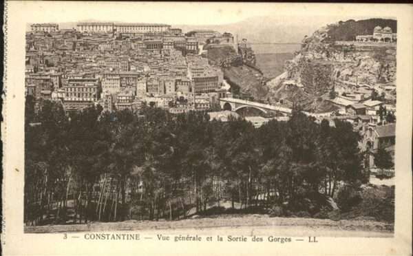 Constantine Algerien Vue generale et la Sortie des Gorges Br