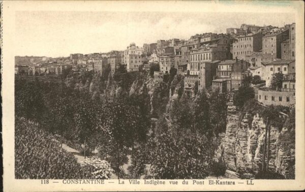 Constantine Algerien La Ville Indigene vue du Pont El Kantar