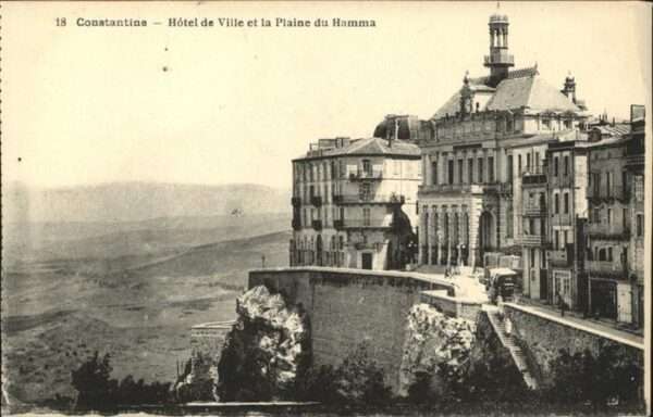 Constantine Algerien Hotel de Ville et la Plaine du Hamma