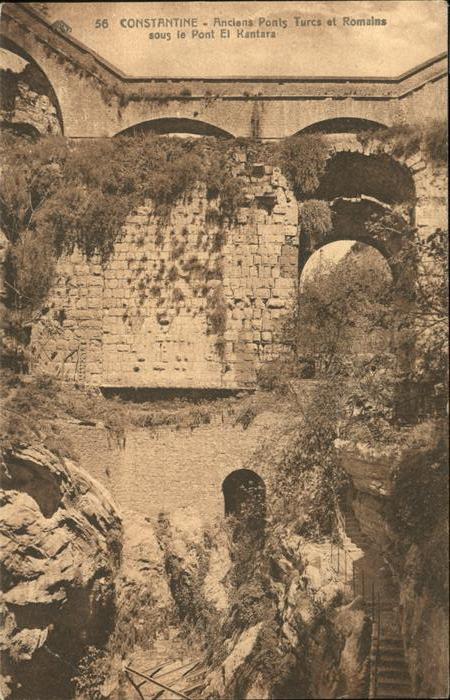 Constantine Algerien Anciens Ponts Turcs et Romains sous le