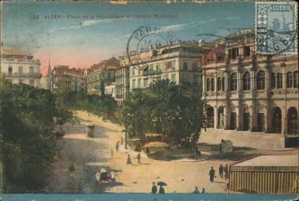Alger Algerien Place de la Republique et Theatre Munic