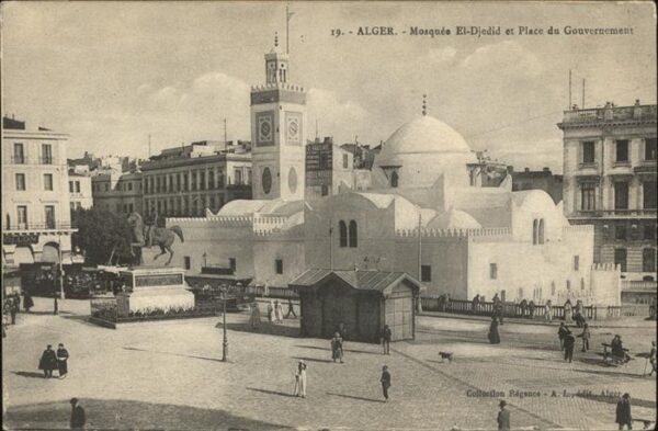 Alger Algerien Mosquee El Djedid et Place du Gouvernem