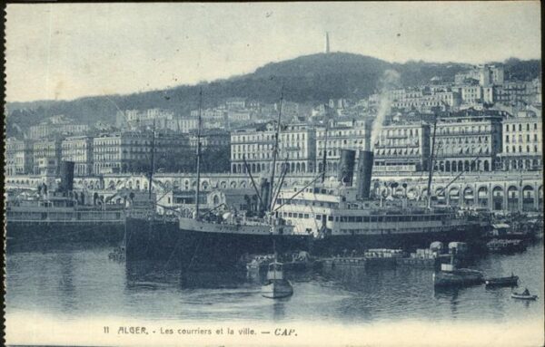 Alger Algerien Les Courriers et la ville Hafen Schiffe