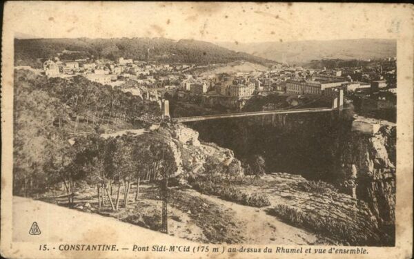 Constantine Algerien Pont Sidi_M Cid au dessus des Gorges du