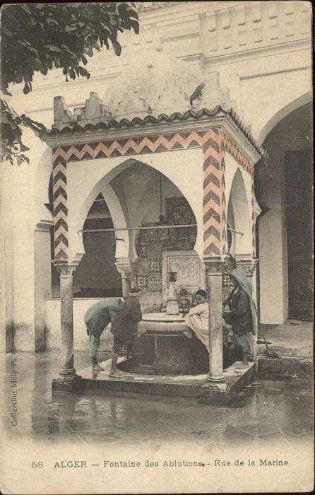 Alger Algerien Fontaine des Ablutions Rue de la Marine