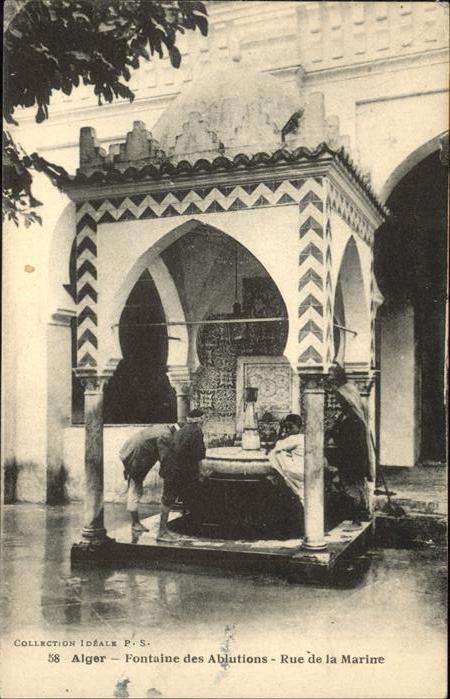 Alger Algerien Fontaine des Ablutions Rue de la Marine