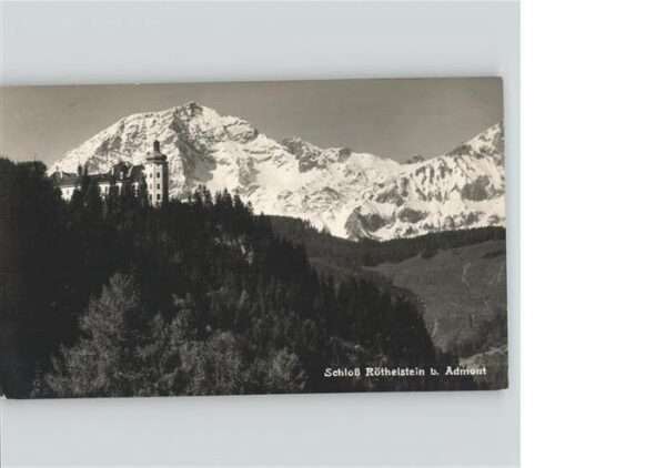 Admont Steiermark Schloss Röthelstein Ennstaler Alpen
