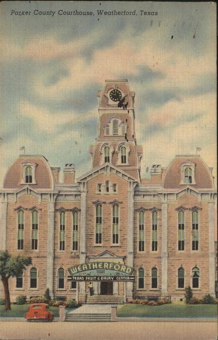 Weatherford Texas Parker County Courthouse