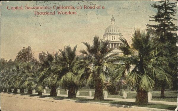 Sacramento California Capitol Road of a Thousand Wonders