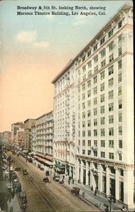 Los Angeles California Broadway Morosco Theatre Building