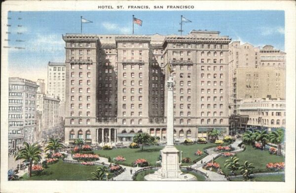 San Francisco California Hotel St. Francis