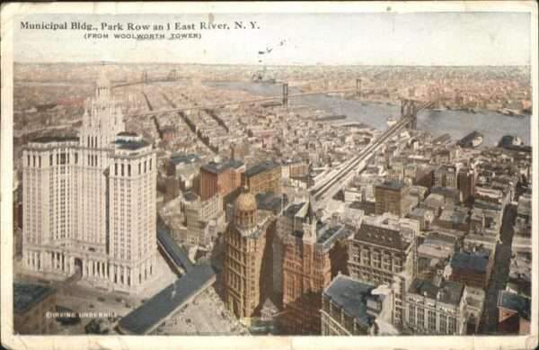New York City Municipal Bldg _ Park Row an 1 East Riv