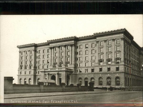 San Francisco California Fairmont Hotel