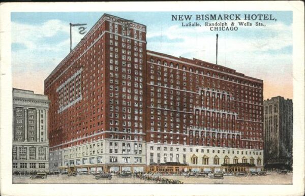 Chicago Illinois New Bismarck Hotel