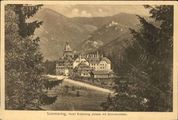 Semmering Niederoesterreich Hotel Erzherzog Johann Sonnwendstein