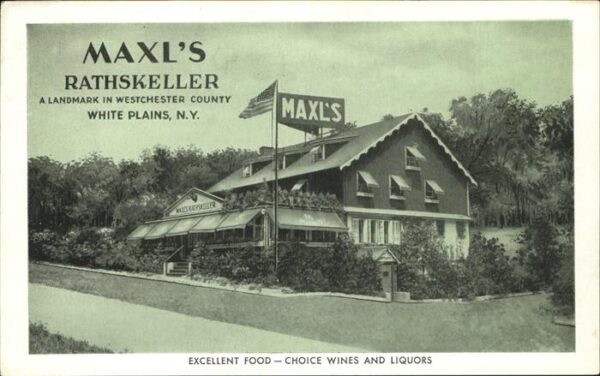 White Plains New York Maxls Rathskeller Winchester County