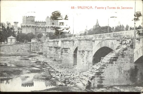 Valencia Valenciana Puente y Torres de Serranos