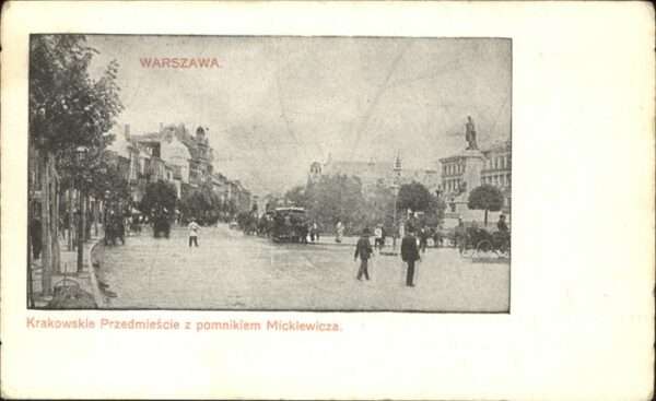 Warszawa Krakowskie Przedmiescie z pomnikiem Mic