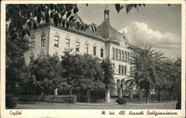Cegled M. kir. All. Kossuth Realgimnazium Gymn