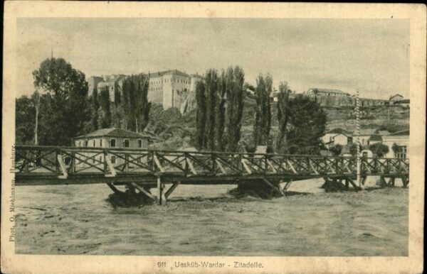Ueskueb Zitadelle Wardar Brücke Feldpost