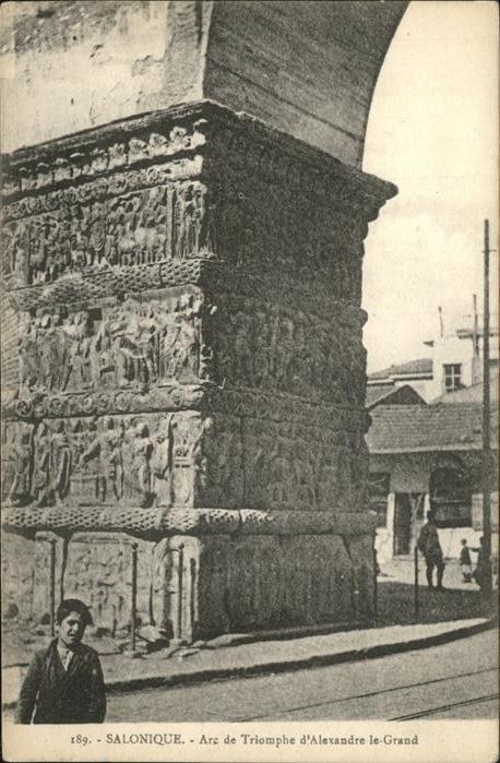 Salonique Salonica Arc de Triomphe d_Alexandre le Grand Al