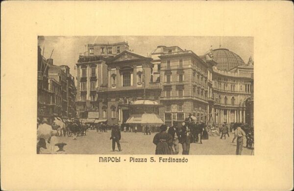 Napoli Neapel Piazza San Ferdinando