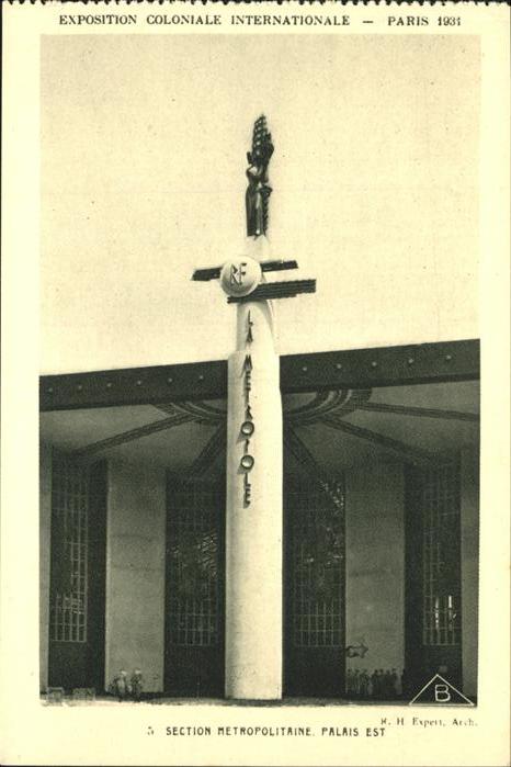 Exposition Coloniale Paris 1931 Section Metroplitaine Palais Est