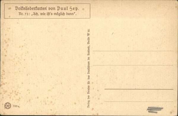 Hey Paul Nr. 72 Volksliederkarte Ach wie ists möglic – Bild 2