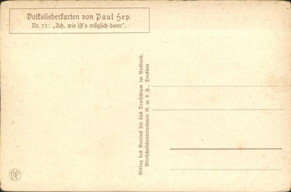 Hey Paul Nr. 72 Volksliederkarte Ach wie ists möglic – Bild 2