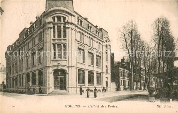 Moulins 03 Allier Hotel des Postes