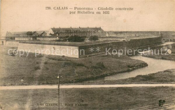 Calais 62 Citadelle construite par Richelieu en 1