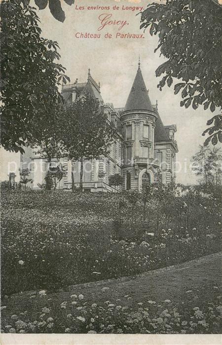 Gorcy 54 Chateau de Parivaux
