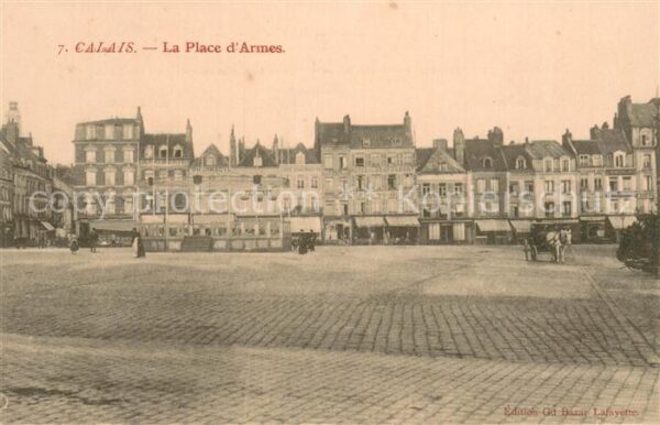 Calais 62 La Place d_Armes
