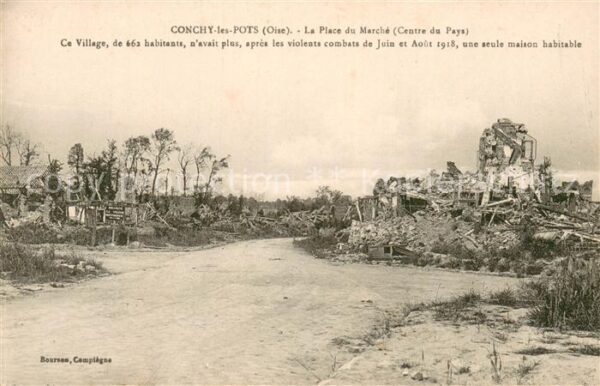 Conchy-les-Pots 60 La Place du Marche apres le bombardemen