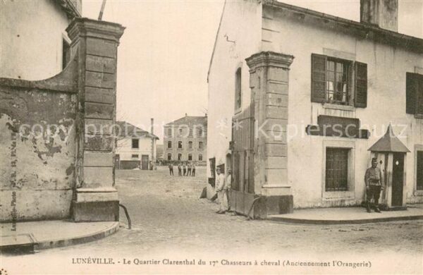 Luneville 54 Le Quartier Clarenthal du 17e Chasseurs
