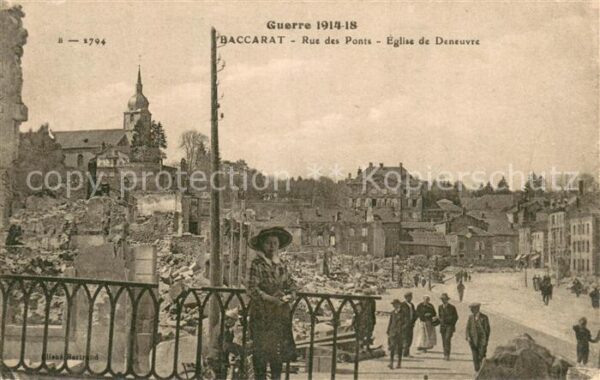 Baccarat 54 Rue des Ponts Eglise de Deneuvre Guerre