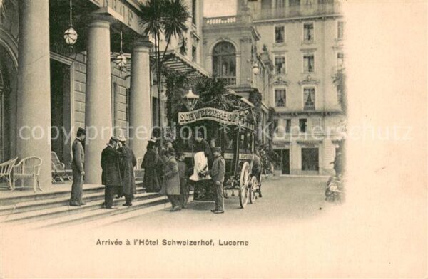 Lucerne Luzern Arrivee a l’Hotel Schweizerhof