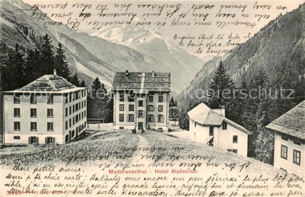 Maderanertal Maderanerthal Silenen UR Hotel Alpenclub Aussenansicht