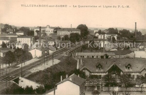 Villefranche-sur-Saone 69 Rhone La Quarantaine et Lignw du P.-L.-M.