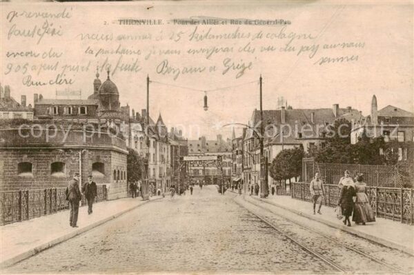 Thionville Diedenhofen 57 Pont des Allies et Rue du General Pau