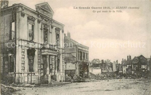 Albert 80 Somme Grande Guerre 1914 Ce qui reste de la v