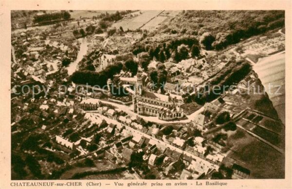 Chateauneuf-sur-Cher 18 Vue Generale prise en avion la basiliqu